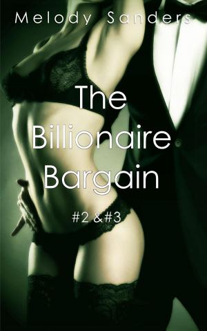 Cover of the book The Billionaire Bargain #2 & #3 by April Amaranth