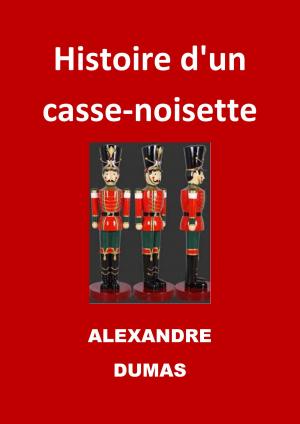 Cover of the book Histoire d'un casse-noisette by Molière