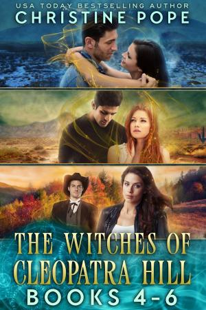 Cover of the book The Witches of Cleopatra Hill, Books 4-6 by Kate Sparrows