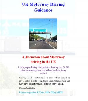 Cover of the book UK Motorway Driving Guidance by Donald Trottier
