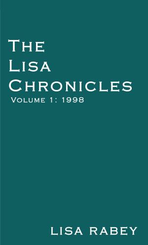 Cover of the book The Lisa Chronicles by Morgen Bailey