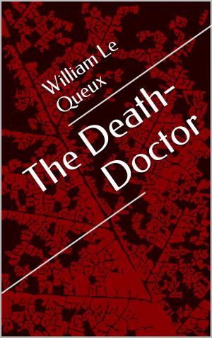 Cover of the book The Death-Doctor by Alfred Bekker