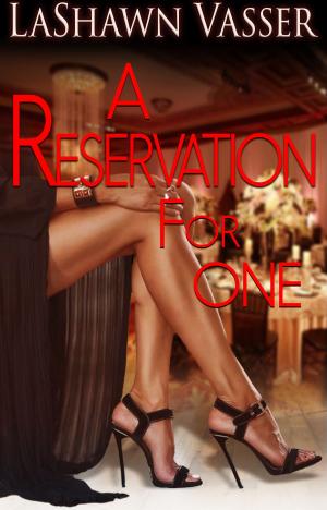 Cover of the book A Reservation For One by Kelly Moore