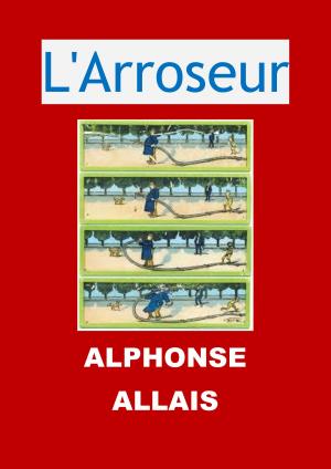 Cover of the book L'Arroseur by Robert Louis Stevenson