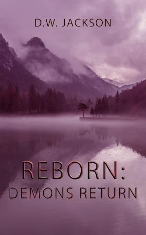 Cover of the book Reborn: Demons Return by M J Rutter