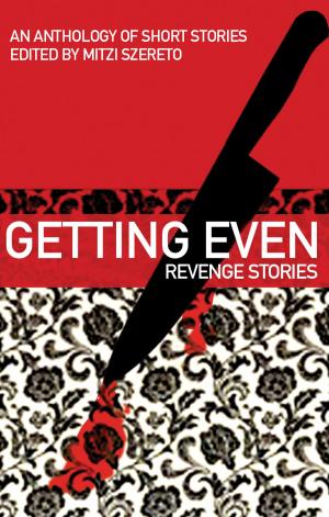 Cover of Getting Even: Revenge Stories