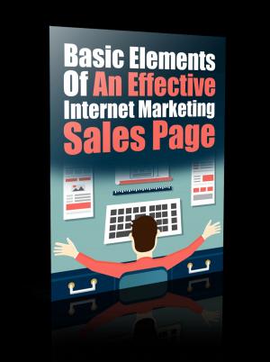 Cover of the book Basic Elements of an Effective Internet Marketing Sales Page by Wilkie Collins