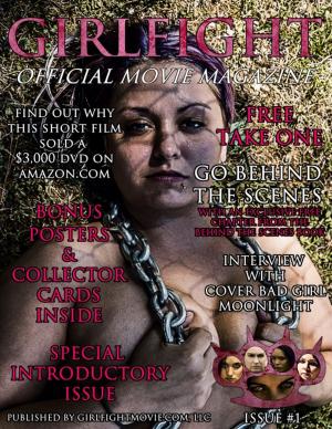 Cover of the book GIRLFIGHT: The Official Movie Magazine by Steve Rzasa