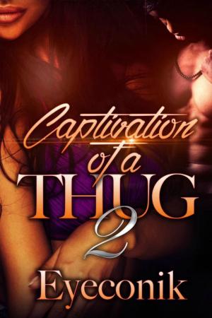 Cover of Captivation of A Thug 2