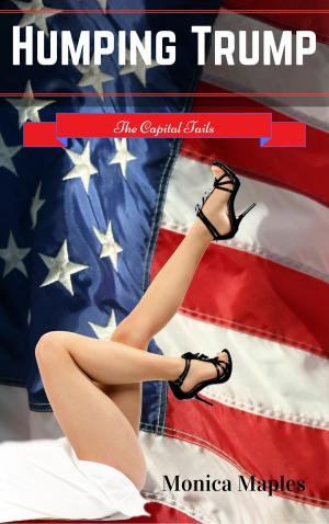 Cover of the book Humping Trump: The Capital Tails by Elisa Artemide