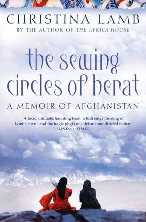 Book cover of The Sewing Circles of Herat: My Afghan Years