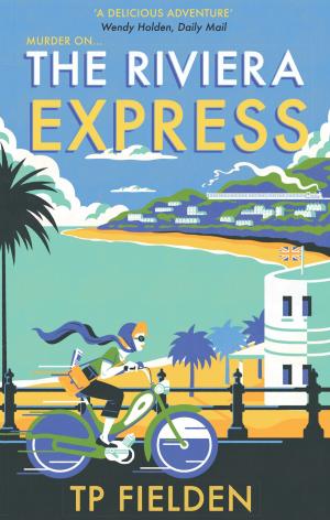 Cover of the book The Riviera Express (A Miss Dimont Mystery, Book 1) by Neil Somerville