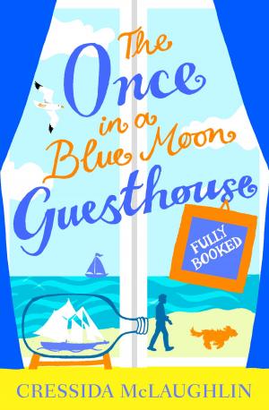 Cover of the book Fully Booked – Part 2 (The Once in a Blue Moon Guesthouse, Book 2) by Historic UK