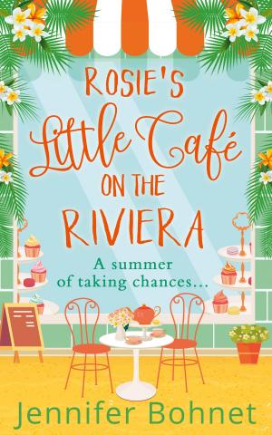 Cover of the book Rosie’s Little Café on the Riviera by Aimee Duffy