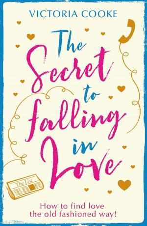 Cover of the book The Secret to Falling in Love by Oswyn Murray