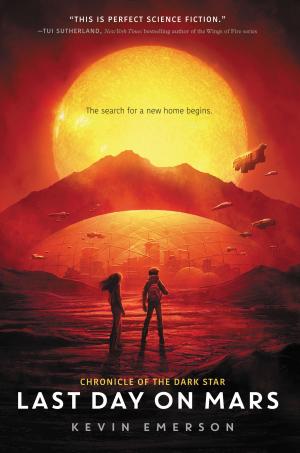 Cover of the book Last Day on Mars by Adam Rex, Jon Scieszka