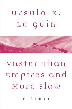 Cover of the book Vaster than Empires and More Slow by Jillian Cantor