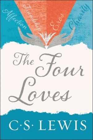 Cover of the book The Four Loves by Peter Berger, Anton Zijderveld
