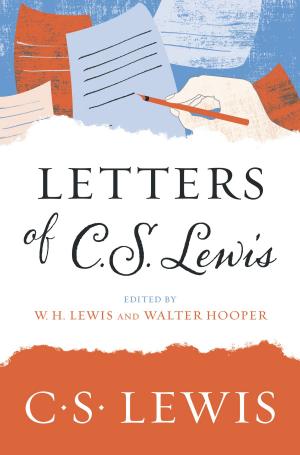 Cover of the book Letters of C. S. Lewis by C. S. Lewis