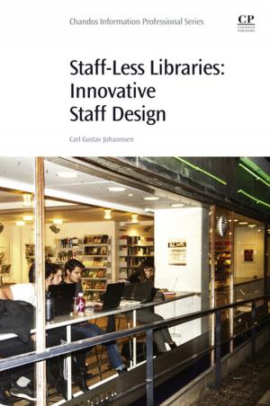 Cover of the book Staff-Less Libraries by Dominique Boullier, Audrey Lohard