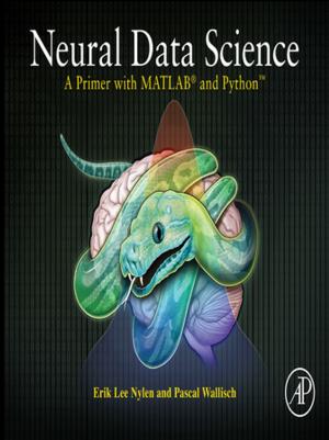 Cover of the book Neural Data Science by Dale Patrick, Stephen Fardo