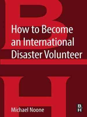 Cover of the book How to Become an International Disaster Volunteer by Barbara Imperiali