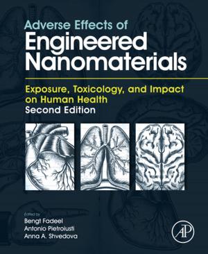 Cover of the book Adverse Effects of Engineered Nanomaterials by 