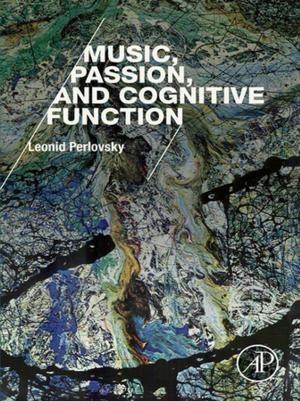 Cover of the book Music, Passion, and Cognitive Function by Donald L. Sparks