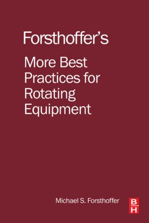 Cover of the book More Best Practices for Rotating Equipment by Benjamin Kazan, Tom Mulvey, Peter W. Hawkes
