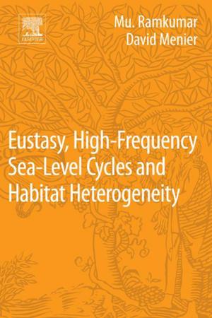 Cover of the book Eustasy, High-Frequency Sea Level Cycles and Habitat Heterogeneity by Rachelle S. Heller, Catherine Mavriplis, Paul S Sabila