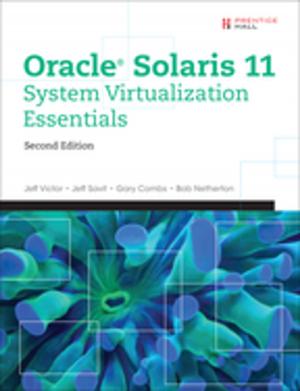 Cover of the book Oracle Solaris 11 System Virtualization Essentials by Wayne Winston