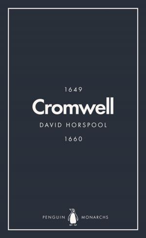 Cover of the book Oliver Cromwell (Penguin Monarchs) by 