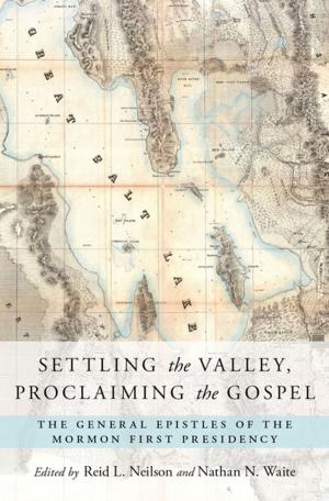 Cover of the book Settling the Valley, Proclaiming the Gospel by Adam Sheingate