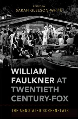 Cover of the book William Faulkner at Twentieth Century-Fox by George C. Davis, Elena L. Serrano