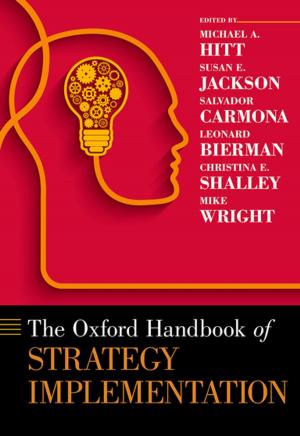 Cover of the book The Oxford Handbook of Strategy Implementation by Herbert Hausmaninger, Richard Gamauf, George A. Sheets