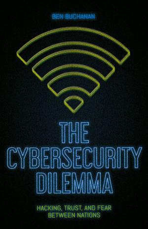 bigCover of the book The Cybersecurity Dilemma by 