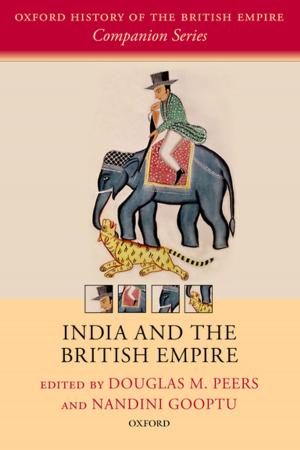 Cover of the book India and the British Empire by Richard Toye