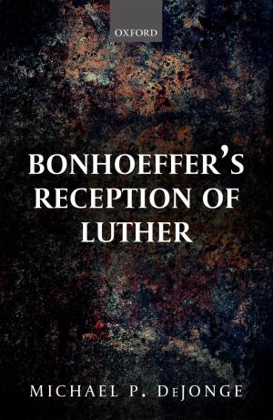 Cover of the book Bonhoeffer's Reception of Luther by Haia Shpayer-Makov