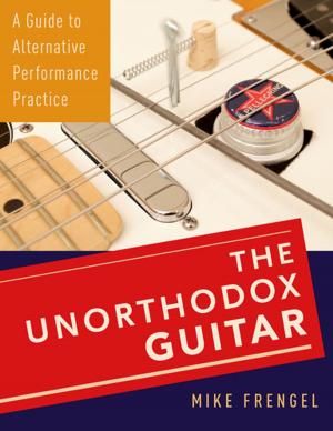 Cover of the book The Unorthodox Guitar by Andrew McAuley