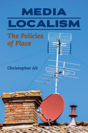 Cover of the book Media Localism by Matthew E. Stanley