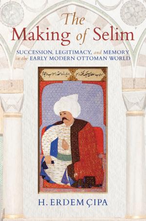 Cover of the book The Making of Selim by LAWRENCE BENNETT