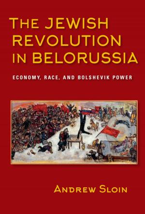 Cover of the book The Jewish Revolution in Belorussia by Mike Roos
