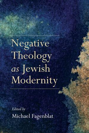 Cover of the book Negative Theology as Jewish Modernity by Dorothy L. Hodgson