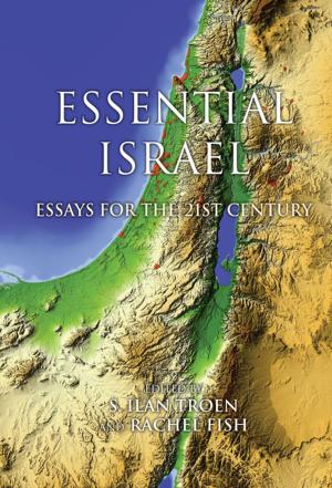 Cover of the book Essential Israel by Zachary R. Morgan