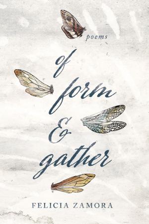 Cover of the book Of Form & Gather by Suzanne Brown-Fleming