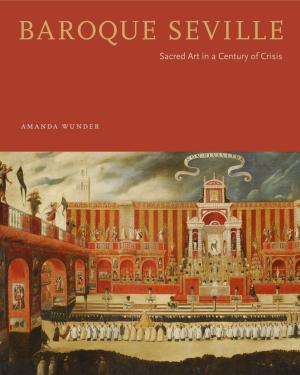 Cover of the book Baroque Seville by Chris  Matthew Sciabarra