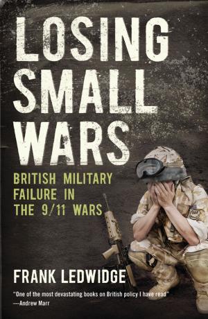 Cover of the book Losing Small Wars by Christopher Lane