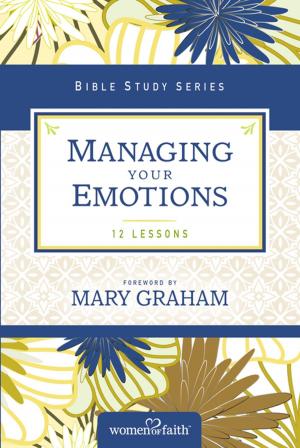 Cover of the book Managing Your Emotions by Charles Stanley