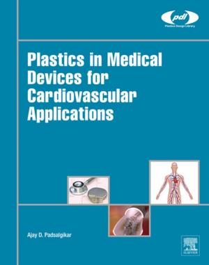 Cover of the book Plastics in Medical Devices for Cardiovascular Applications by James J Coleman, A. Catrina Bryce, Chennupati Jagadish