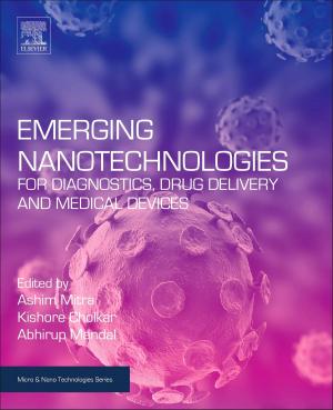 Cover of the book Emerging Nanotechnologies for Diagnostics, Drug Delivery and Medical Devices by Anthony F. Hill, Robert C. West